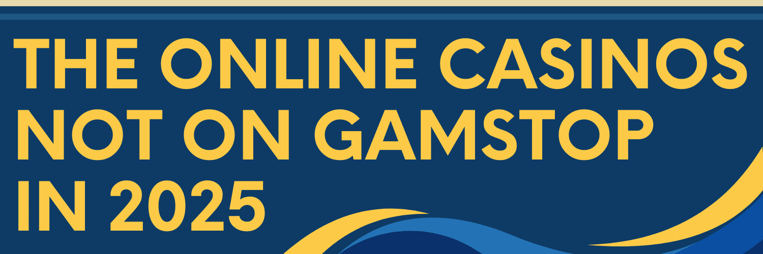 Casinos Not with GamStop Explore Your Gaming Options